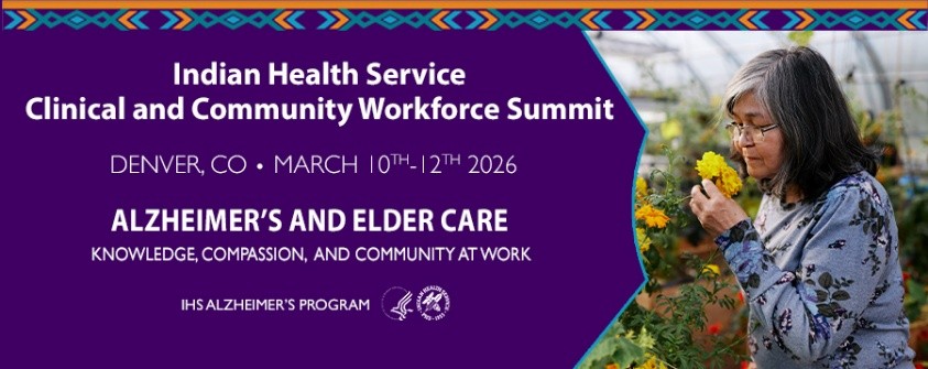 IHS Clinical and Community Workforce Summit - March 10–12, 2026