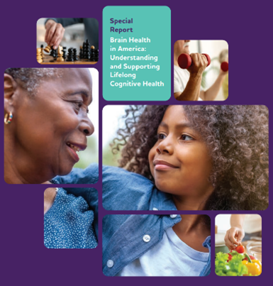 Special Report - Brain Health in America: Understanding and Supporting Lifelong Cognitive Health